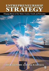 Entrepreneurship Strategy: Changing Patterns in New Venture Creation, Growth, and Reinvention