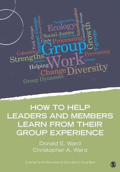 How to Help Leaders and Members Learn from Their Group Experience