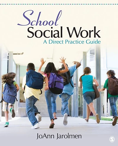 School Social Work: A Direct Practice Guide