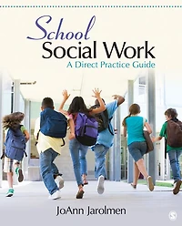 School Social Work: A Direct Practice Guide