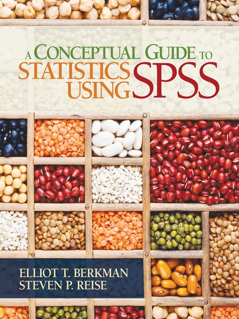 A Conceptual Guide to Statistics Using SPSS