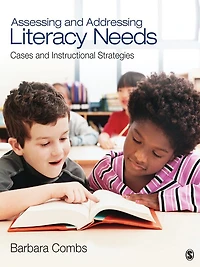 Assessing and Addressing Literacy Needs: Cases Instructional Strategies