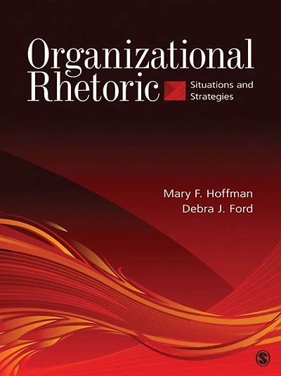 Organizational Rhetoric: Situations and Strategies