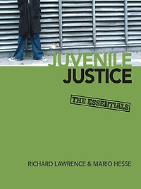 Juvenile Justice: The Essentials