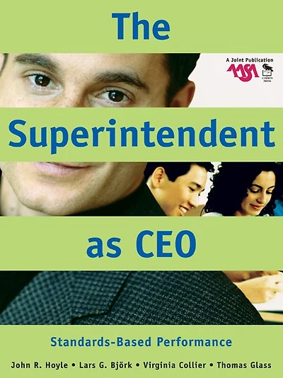 The Superintendent as CEO: Standards-Based Performance