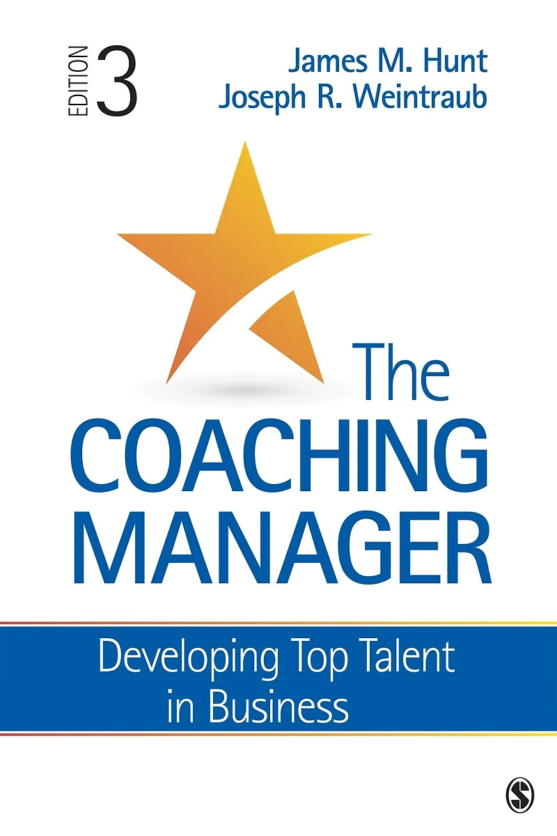 The Coaching Manager: Developing Top Talent Business