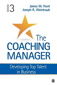 The Coaching Manager: Developing Top Talent Business
