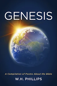Genesis: A Compilation of Poems About the Bible