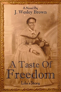 A Taste of Freedom