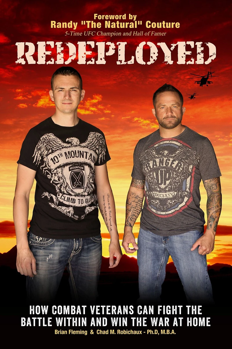 Redeployed: How Combat Veterans Can Fight the Battle Within and Win the War at Home