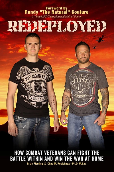 Redeployed: How Combat Veterans Can Fight the Battle Within and Win the War at Home