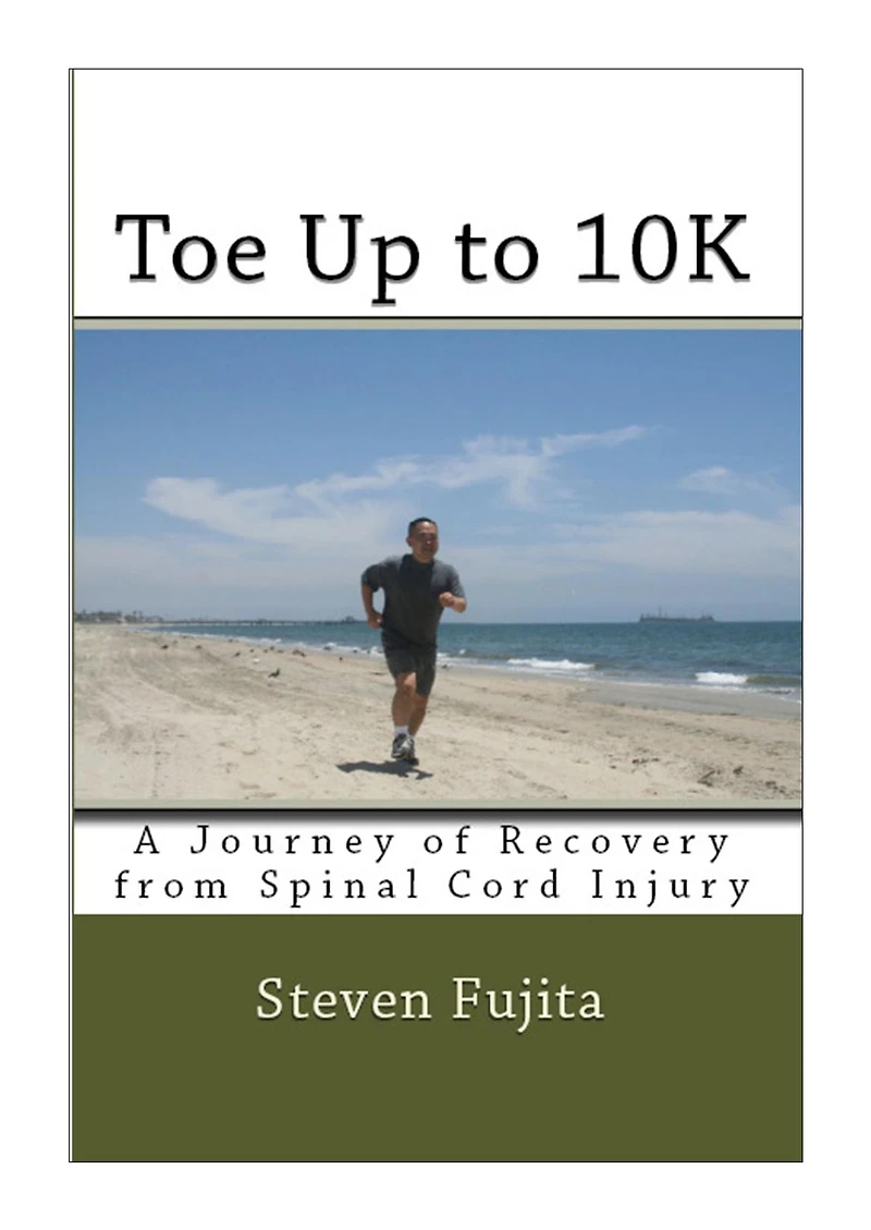 Toe Up to 10K: A Journey of Recovery from Spinal Cord Injury