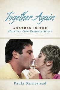 Together Again: Another in the Harrison Clan Romance Series