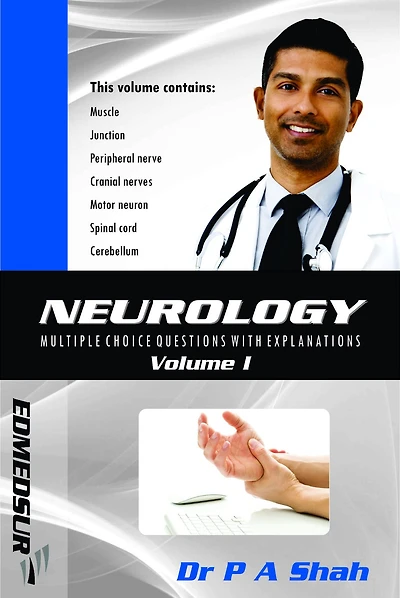 Neurology Multiple Choice Questions With Explanations: Volume I