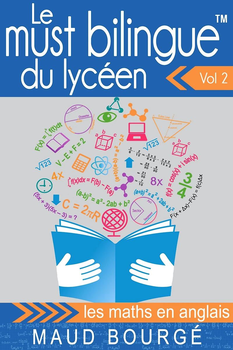 Le must bilingue du lycéen Vol. 2 - les maths en anglais
