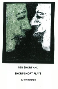 Ten Short and Short-Short Plays