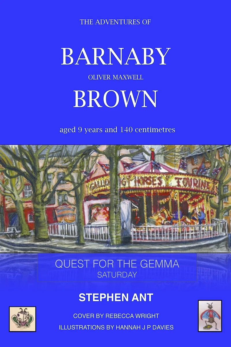 Barnaby Oliver Maxwell Brown: Saturday Quest for the Gemma