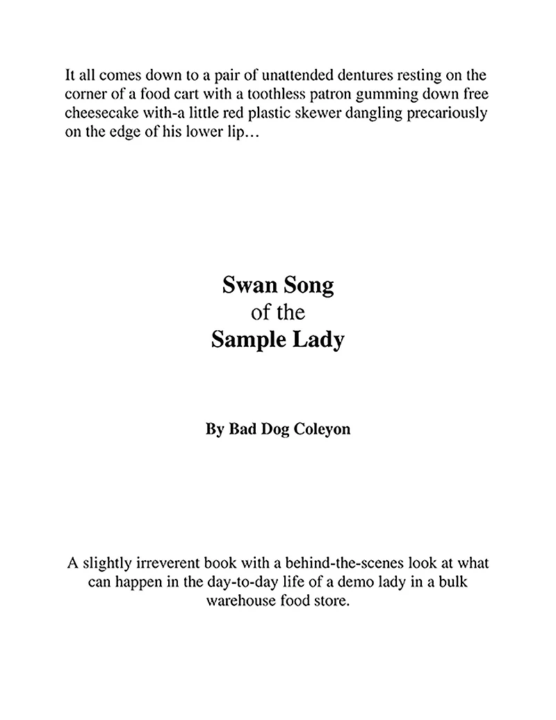 Swan Song of the Sample Lady