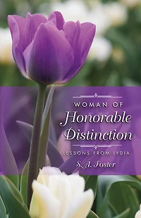 Woman of Honorable Distinction: Lessons from Lydia