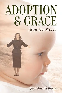 Adoption & Grace: After the Storm