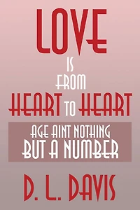 Love is from Heart to Heart: Age Aint Nothing But a Number