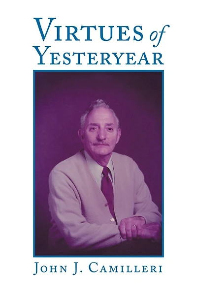 Virtues of Yesteryear