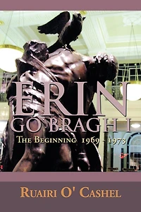 ERIN GO BRAGH I: The Beginning 1969 - 1973