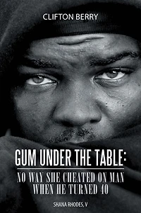 GUM UNDER THE TABLE: NO WAY SHE CHEATED ON MAN WHEN HE TURNED 40: SHANA RHODES, V