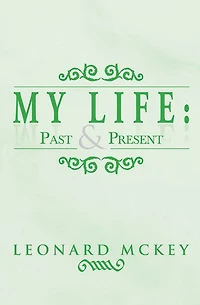 My Life : Past and Present