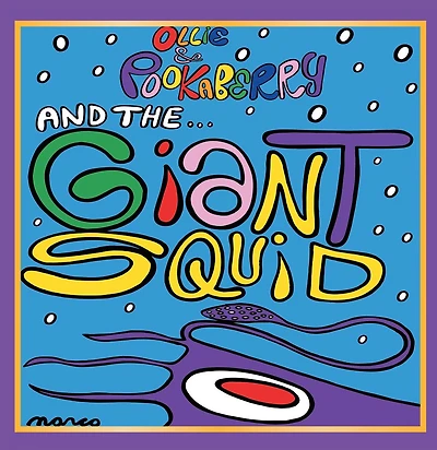OLLIE AND POOKABERRY AND THE GIANT SQUID
