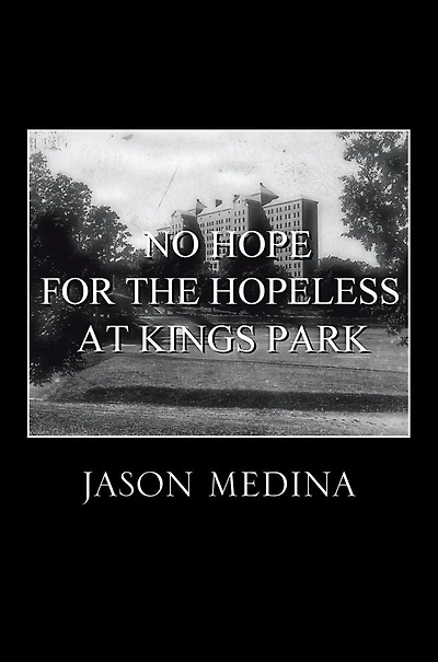 NO HOPE FOR THE HOPELESS AT KINGS PARK