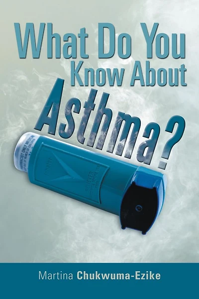 What Do You Know About Asthma?
