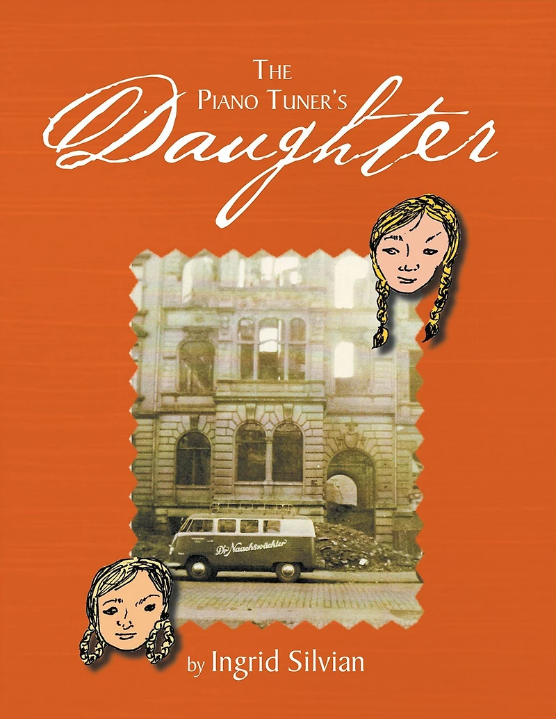The Piano Tuner's Daughter: My Bestfriend