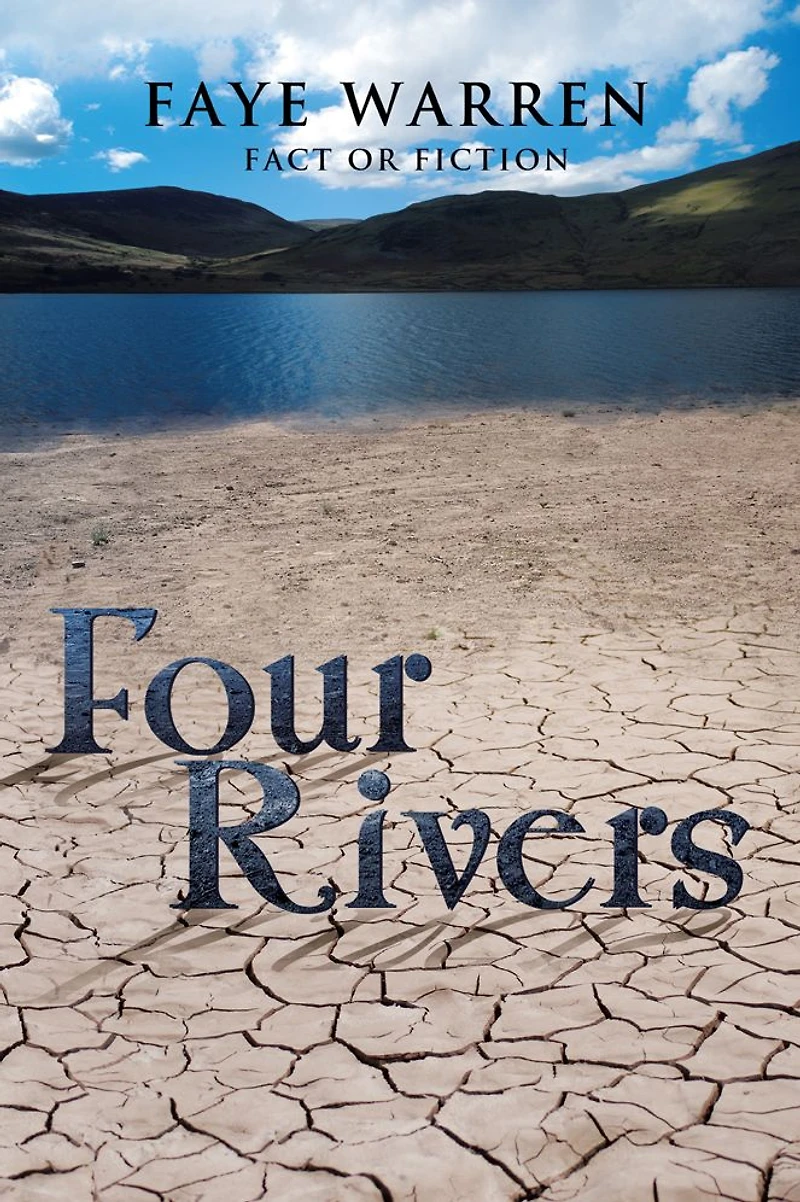 Four Rivers: Fact or Fiction