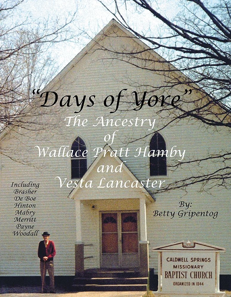 Days Of Yore: The Ancestry of Wallace Pratt Hamby And Vesta Lancaster