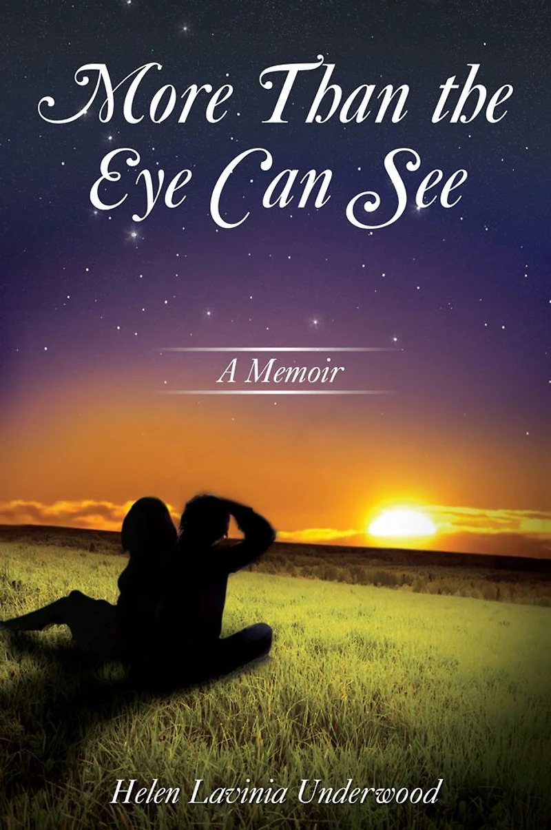 More than the Eye Can See: A Memoir