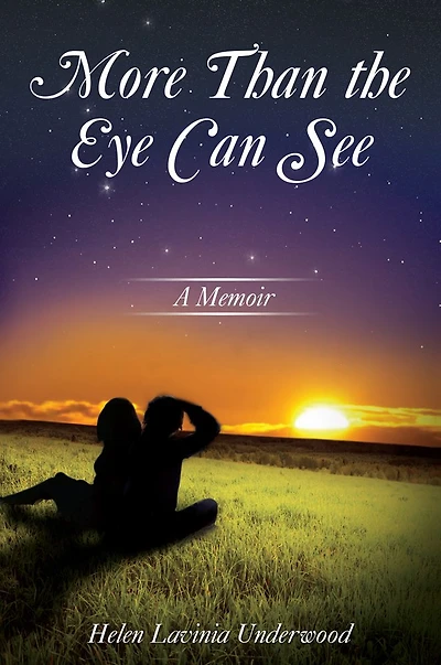 More than the Eye Can See: A Memoir