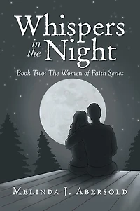 Whispers In The Night: Book Two: The Women of Faith Series