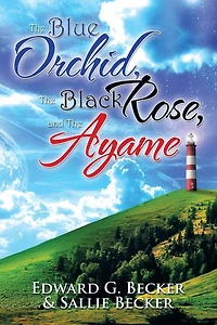 The Blue Orchid, Black Rose, and Ayame