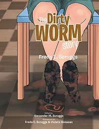 The Dirty Worm Story