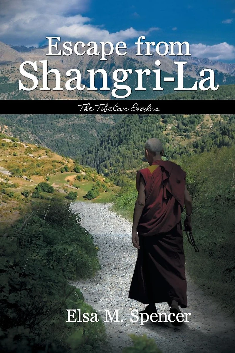 ESCAPE FROM SHANGRI-LA: The Tibetan Exodus
