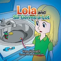 Lola and Sir Germs-A-Lot