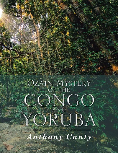 Ozain mystery of the Congo And Yoruba