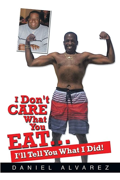 I Don't Care What You Eat... I'll Tell You What I Did!