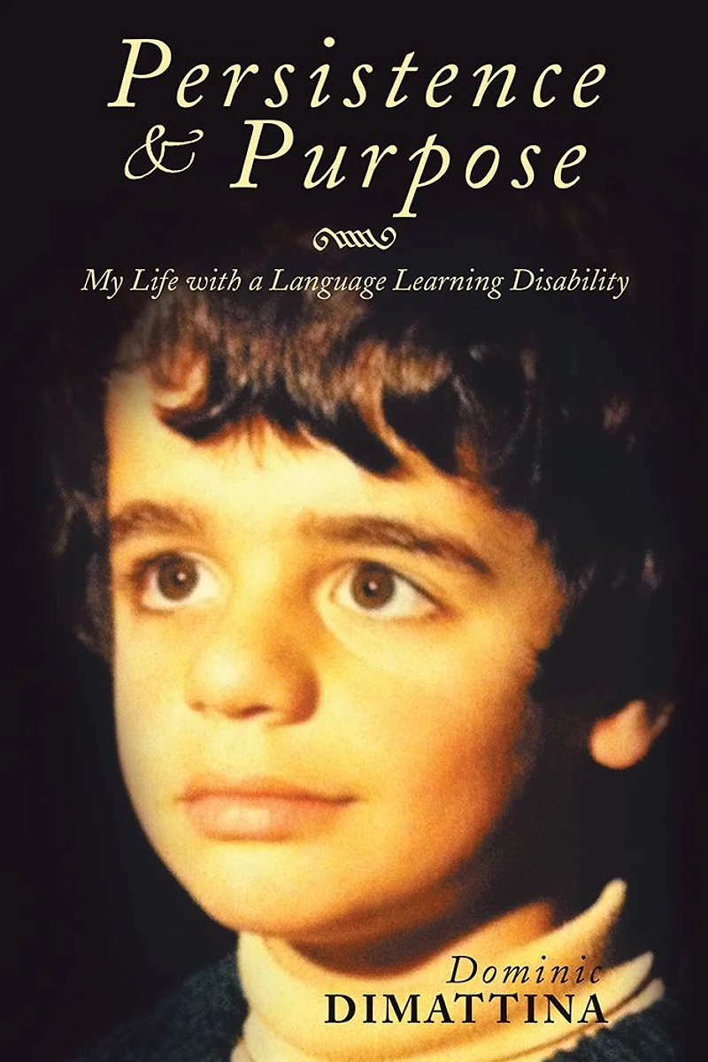 Persistence & Purpose: My Life with a Language Learning Disability