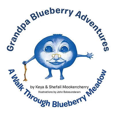 Grandpa Blueberry Adventures: A Walk Through Blueberry Meadow
