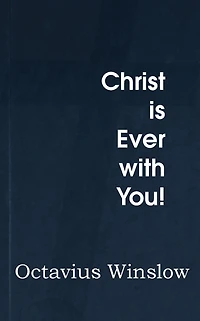 Christ is Ever with You!