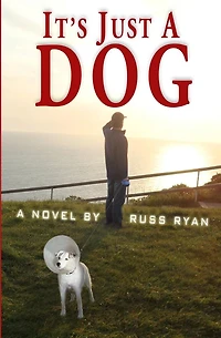 It's Just a Dog