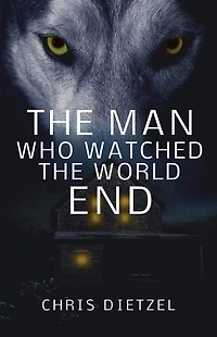 The Man Who Watched World End