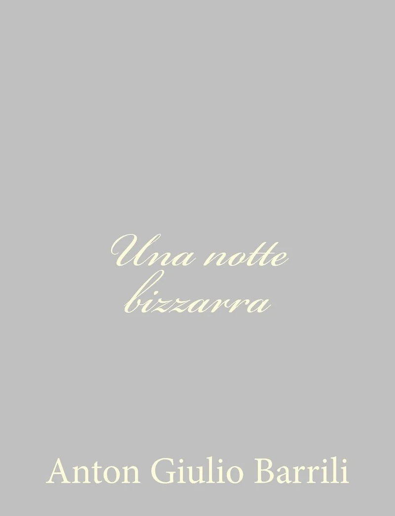 Una notte bizzarra